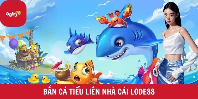Bắn cá tiểu liên