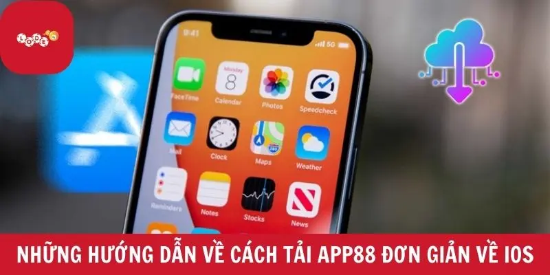 Những hướng dẫn về cách tải App88 đơn giản trên IOS